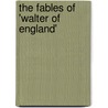 The Fables of 'Walter of England' door Walter of England