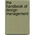 The Handbook of Design Management