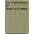 The Impresario's Ten Commandments