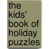 The Kids' Book of Holiday Puzzles