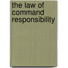 The Law of Command Responsibility door Peter Brouwers