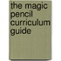 The Magic Pencil Curriculum Guide