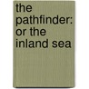 The Pathfinder: Or the Inland Sea door Thomas Berger