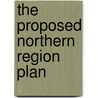 The Proposed Northern Region Plan door United States Forest Region