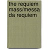The Requiem Mass/Messa Da Requiem door Verdi