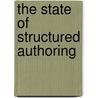 The State of Structured Authoring by Alan S. Pringle