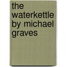 The Waterkettle by Michael Graves by Volker Ed Fischer