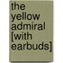 The Yellow Admiral [With Earbuds]