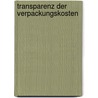 Transparenz der Verpackungskosten by Fabian Andreas