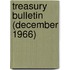 Treasury Bulletin (December 1966)