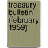 Treasury Bulletin (February 1959)