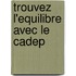 Trouvez L'equilibre Avec Le Cadep