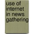 Use of Internet in News Gathering