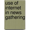 Use of Internet in News Gathering by Alphonsius Hamachila