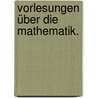 Vorlesungen über die Mathematik. door Vega Georg