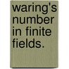 Waring's Number in Finite Fields. door James Arthur Cipra