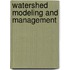 Watershed Modeling and Management