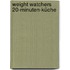 Weight Watchers 20-Minuten-Küche