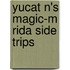Yucat N's Magic-M Rida Side Trips
