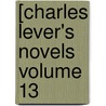 [Charles Lever's Novels Volume 13 by Charles James Lever
