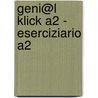 geni@l klick A2 - Eserciziario A2 by Birgitta Fröhlich