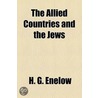 the Allied Countries and the Jews door Hyman Gerson Enelow