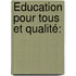 Éducation pour tous et qualité: