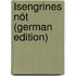 Îsengrines Nôt (German Edition)