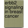 ErbB2 signaling in breast cancer door Jonas Cicenas