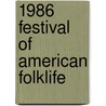 1986 Festival of American Folklife door Festival Of American Folklife