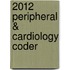 2012 Peripheral & Cardiology Coder