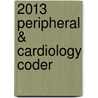 2013 Peripheral & Cardiology Coder by Medlearn