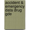 Accident & Emergency Data Drug Gde door Francis Morris