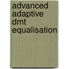 Advanced Adaptive Dmt Equalisation door Suchada Sitjongsataporn