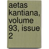 Aetas Kantiana, Volume 93, Issue 2 by Unknown