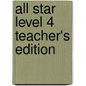 All Star Level 4 Teacher's Edition door Linda Lee