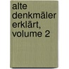 Alte Denkmäler Erklärt, Volume 2 door F[Riedrich] G[Ottlieb] Welcker