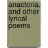 Anactoria, and Other Lyrical Poems