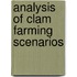 Analysis of Clam Farming Scenarios