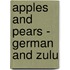 Apples and Pears - German and Zulu