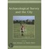 Archaeological Survey and the City