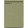 Armee-Verordnungs-Blatt, Volume 11 by Prussia Kriegsministerium