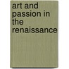 Art and Passion in the Renaissance door Jonathan Jones