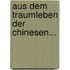 Aus Dem Traumleben Der Chinesen...