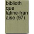 Biblioth Que Latine-Fran Aise (97)