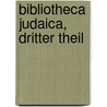 Bibliotheca Judaica, Dritter Theil door Julius Fürst
