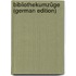 Bibliothekumzüge (German Edition)