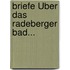 Briefe Über Das Radeberger Bad...