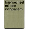 Briefwechsel mit den Irvingianern. by Moritz Gottwalt Böttger