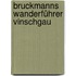 Bruckmanns Wanderführer Vinschgau